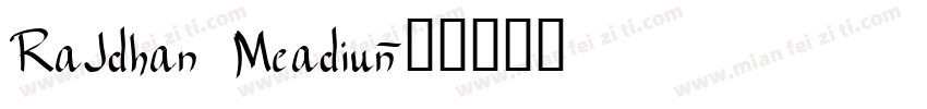 RaJdhan Meadiun字体转换